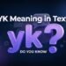 yk meaning in text